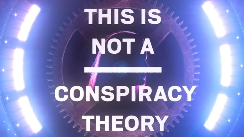 кадр из фильма This is Not a Conspiracy Theory