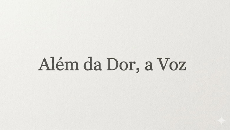 кадр из фильма Além da Dor, a Voz