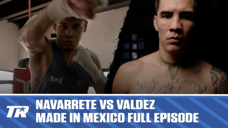 кадр из фильма Made in Mexico: Navarrete vs. Valdez