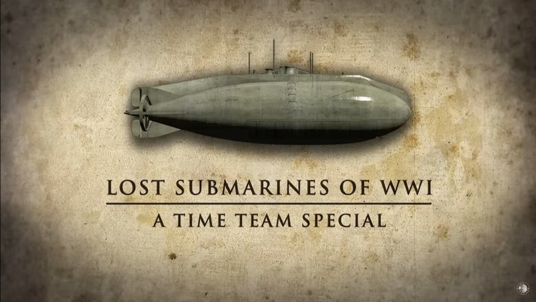 кадр из фильма Lost Submarines of WWI: A Time Team Special