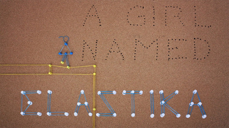 A Girl Named Elastika