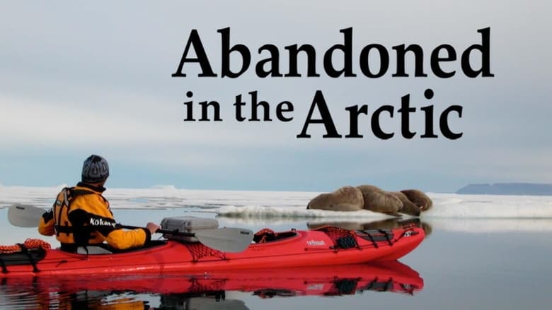 кадр из фильма Abandoned in the Arctic