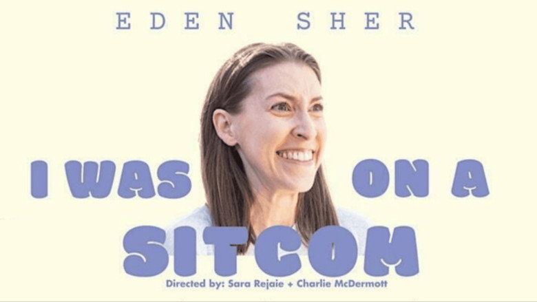кадр из фильма Eden Sher: I Was On A Sitcom