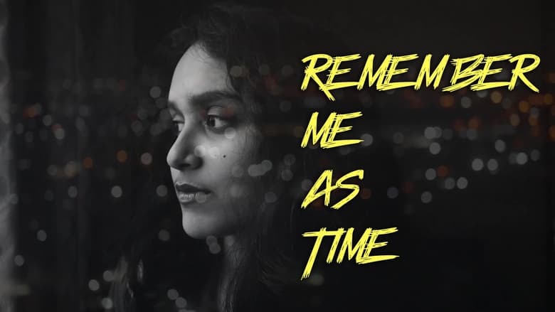 кадр из фильма Remember me as Time