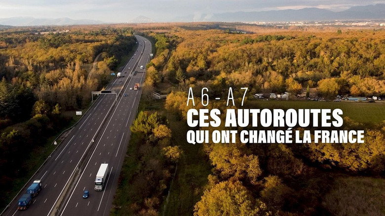 кадр из фильма A6-A7 : ces autoroutes qui ont changé la France
