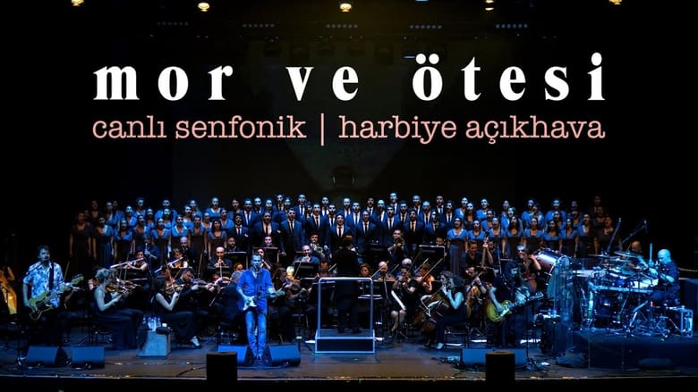 кадр из фильма Mor ve Otesi Canli Senfonik Harbiye Acikhava