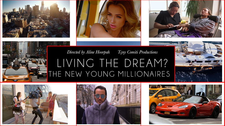 Living The Dream: The New Young Millionaires