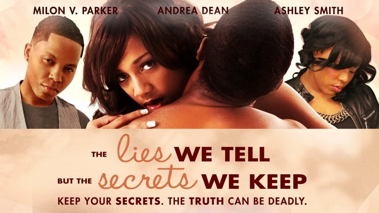 кадр из фильма The Lies We Tell But the Secrets We Keep Part 2