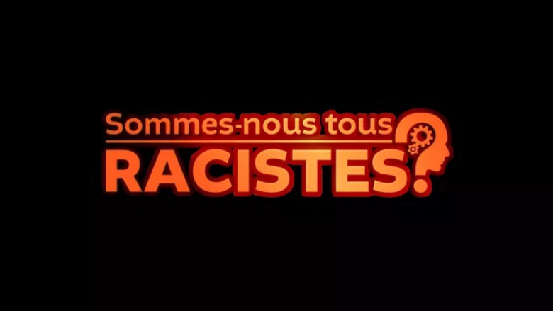 кадр из фильма Sommes-nous tous racistes ?