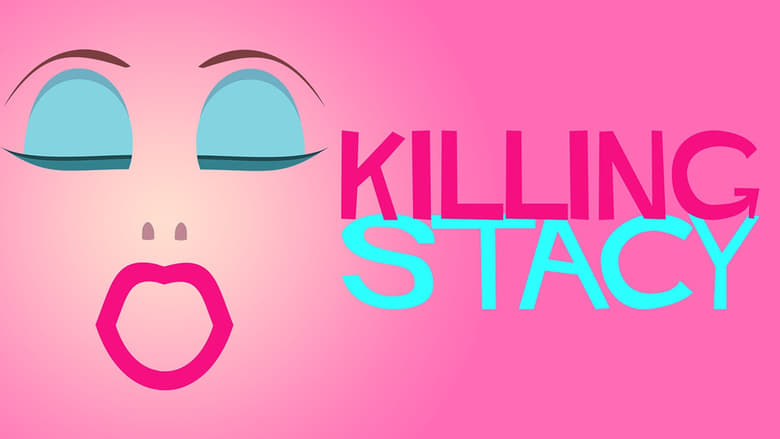 кадр из фильма Killing Stacy