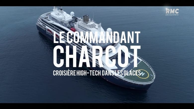 кадр из фильма Le Commandant Charcot, croisière hi-tech dans les glaces