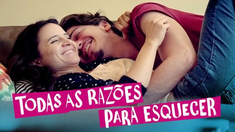 кадр из фильма Todas As Razões Para Esquecer