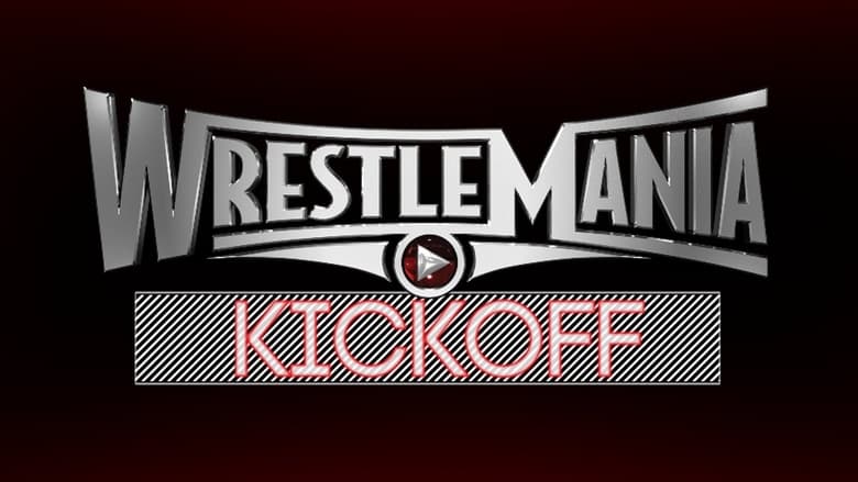 кадр из фильма WWE WrestleMania 31 - Kick Off