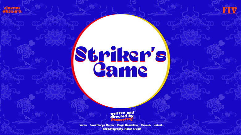 кадр из фильма STRIKER'S GAME