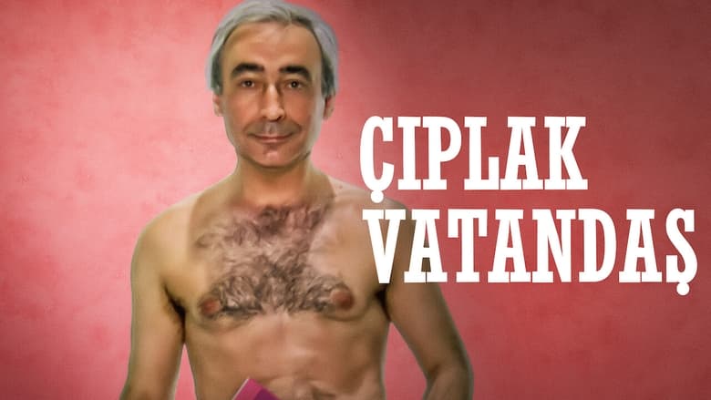 кадр из фильма Çıplak Vatandaş