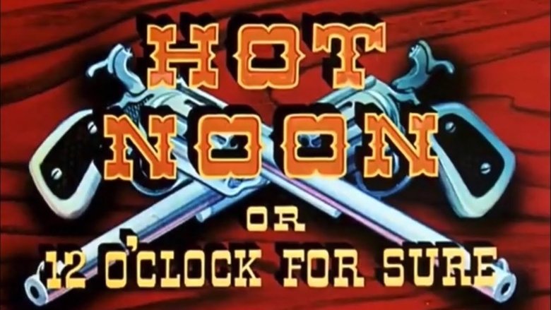 кадр из фильма Hot Noon or 12 O'Clock for Sure