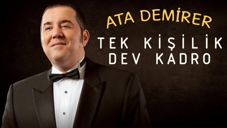 кадр из фильма Ata Demirer: Tek Kişilik Dev Kadro