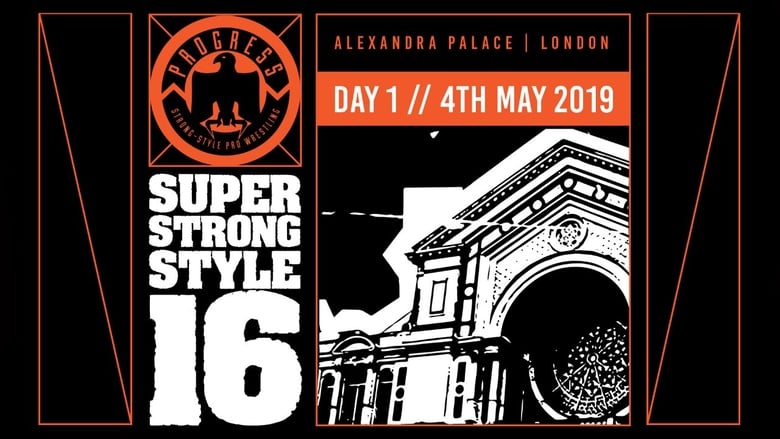 кадр из фильма PROGRESS Chapter 88: Super Strong Style 16 - Day 1