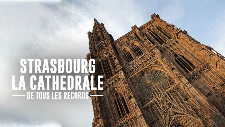 кадр из фильма Strasbourg, la cathédrale de tous les records