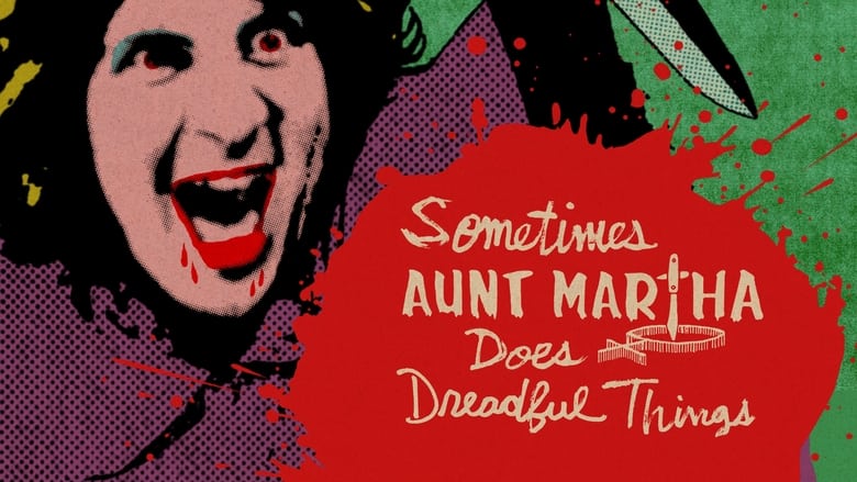 кадр из фильма Sometimes Aunt Martha Does Dreadful Things