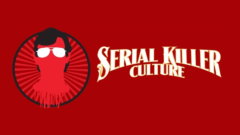 кадр из фильма Serial Killer Culture