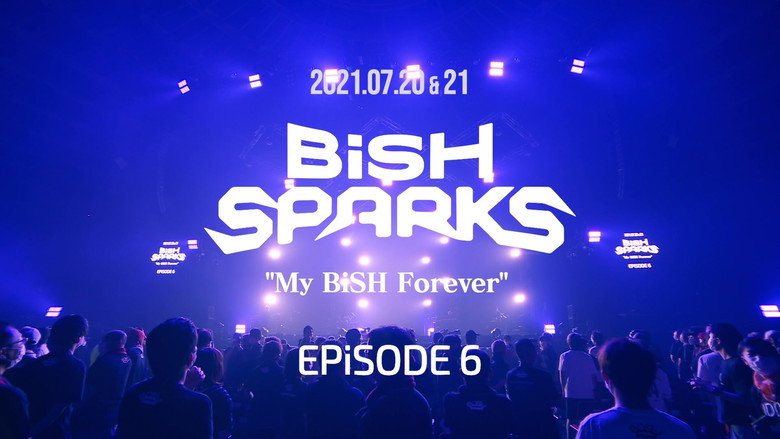 кадр из фильма BiSH SPARKS “My BiSH Forever” EPiSODE 6 at 大阪城ホール