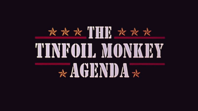 кадр из фильма The Tinfoil Monkey Agenda