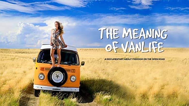 кадр из фильма The Meaning of Vanlife
