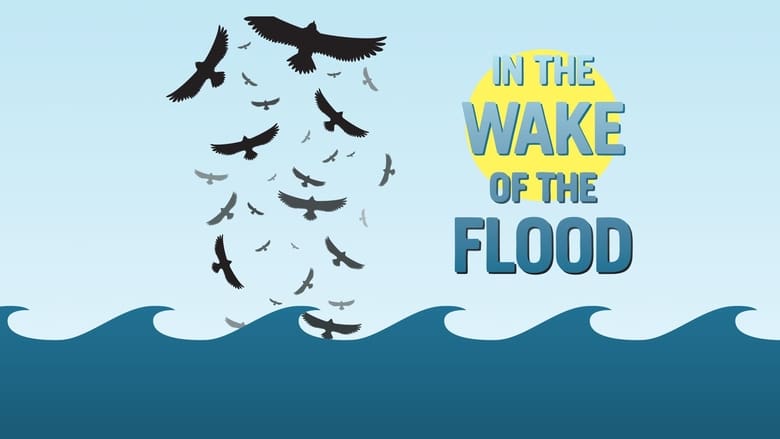 кадр из фильма In the Wake of the Flood