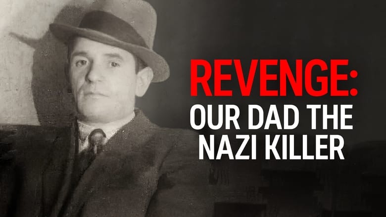 кадр из фильма Revenge: Our Dad the Nazi Killer