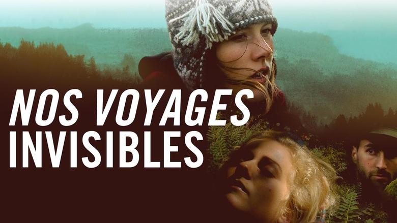 кадр из фильма Nos Voyages Invisibles