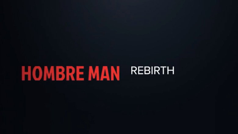 Hombre-Man: Rebirth