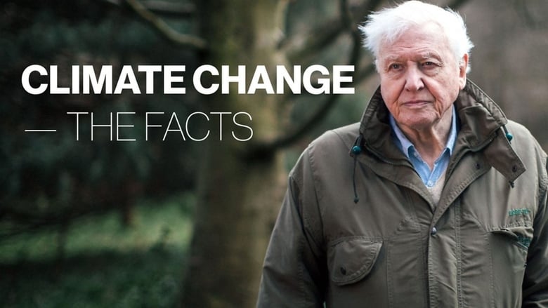 кадр из фильма Climate Change: The Facts