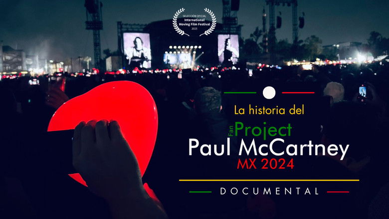 кадр из фильма La Historia del Fan Project Paul McCartney MX 2024