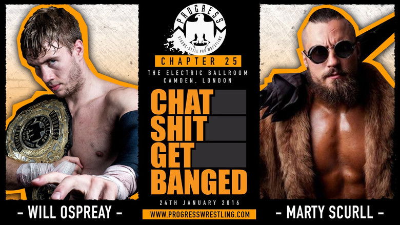 кадр из фильма PROGRESS Chapter 25: Chat Shit Get Banged