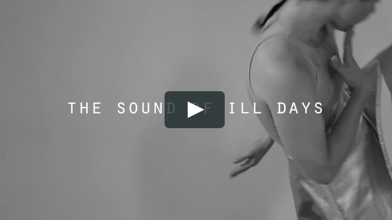 кадр из фильма The Sound of ILL Days