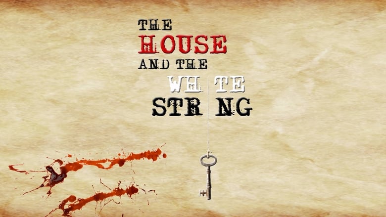 кадр из фильма The House and The White String