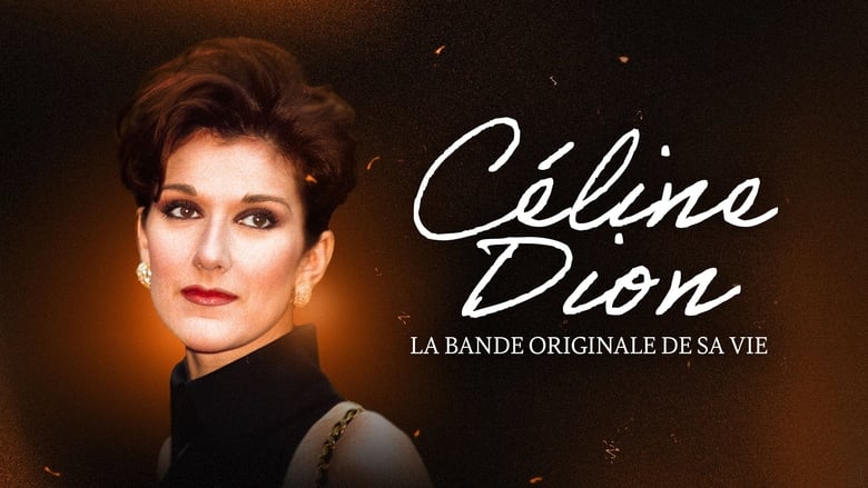 кадр из фильма Céline Dion, la bande originale de sa vie