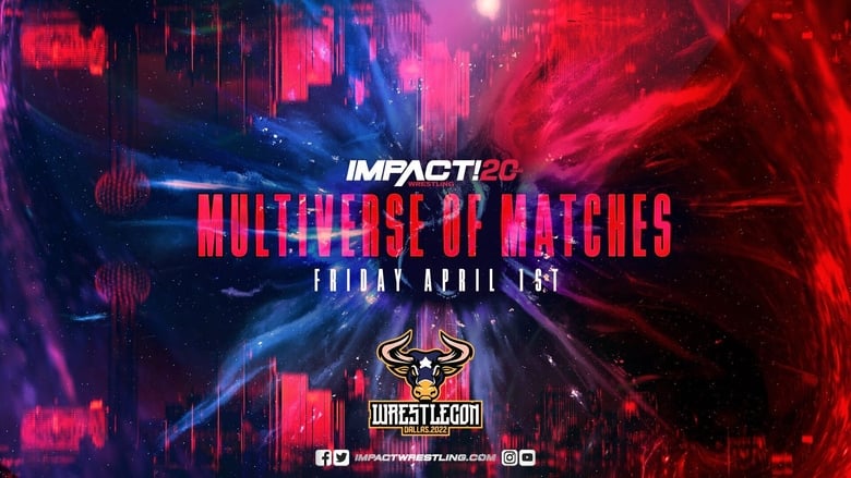 кадр из фильма IMPACT Wrestling: Multiverse of Matches