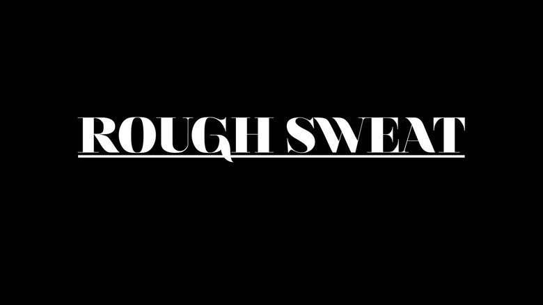 кадр из фильма Rough Sweat