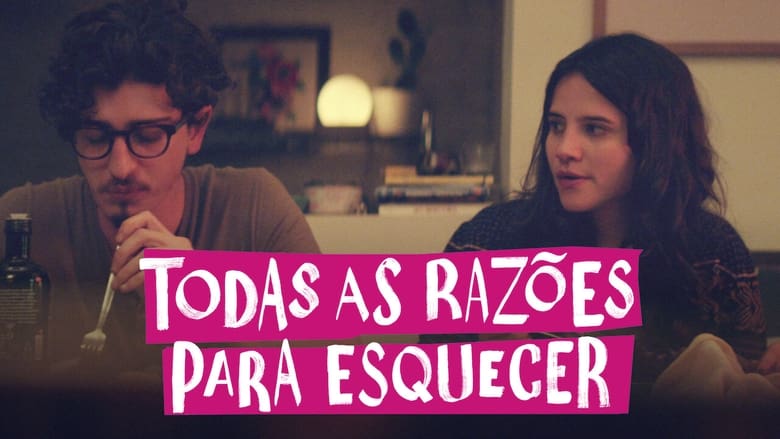 кадр из фильма Todas As Razões Para Esquecer