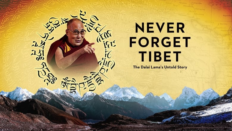 кадр из фильма Never Forget Tibet