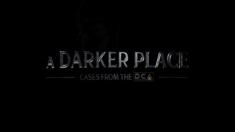 кадр из фильма A Darker Place: Cases from the DCA