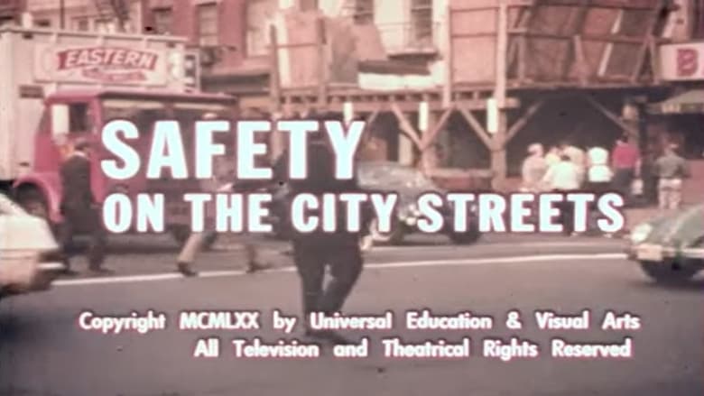 Safety on the City Streets