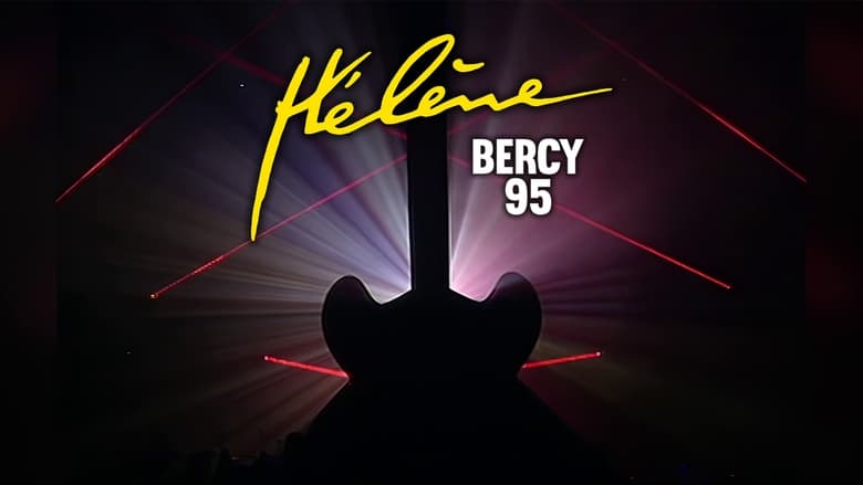 кадр из фильма Hélène - Bercy 95