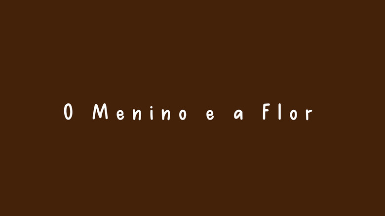 O Menino e a Flor