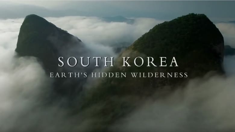 кадр из фильма South Korea: Earth's Hidden Wilderness