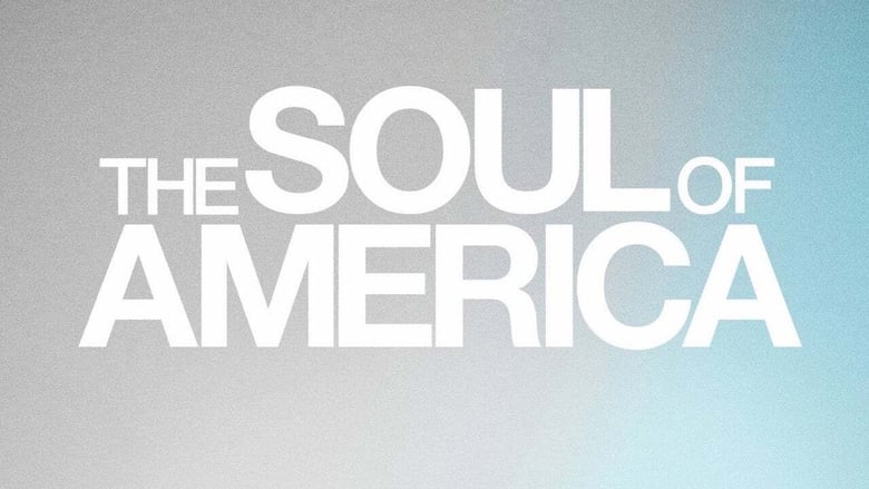 кадр из фильма The Soul of America