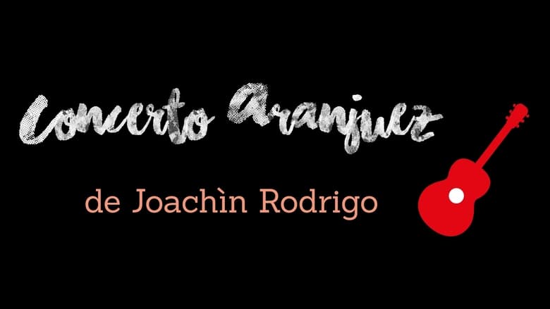 Joaquin Rodrigo - Concierto de Aranjuez