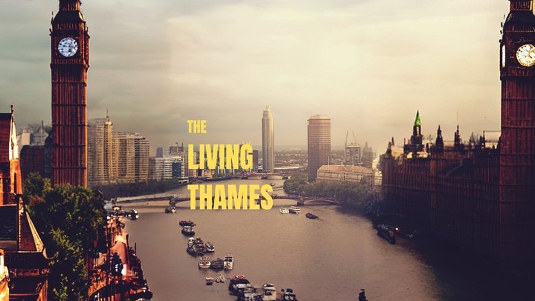 кадр из фильма The Living Thames